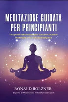 Meditazione Guidata Per Principianti