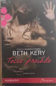Tocco proibito di Beth Kery, 2012, Harmony