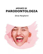 Appunti di Parodontologia di Silvia Margherini, 2020, Youcanprint