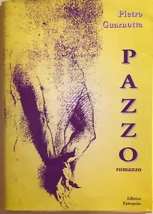 Pazzo di Pietro Guarnotta, 1996, Editrice Enterprise