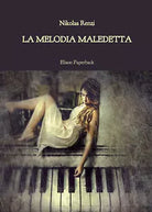 La melodia maledetta di Nikolas Renzi
