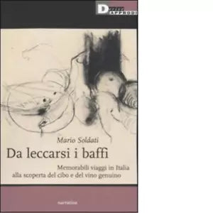 DA LECCARSI I BAFFI di MARIO SOLDATI