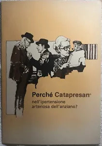 Perche Catapresan nell’ipertensione arteriosa dell’anziano? di Aa.vv., 1982, G