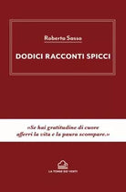Dodici racconti spicci di Roberta Sasso, 2020, La Torre Dei Venti