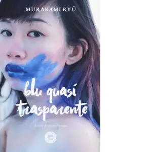 Blu quasi trasparente di Ryu Murakami