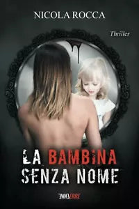 LA BAMBINA SENZA NOME