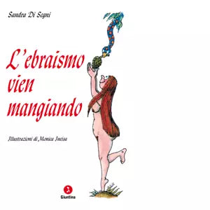 L ebraismo vien mangiando di Sandra Di Segni