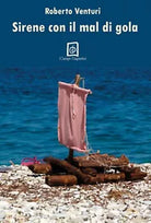 Sirene con il mal di gola di Roberto Venturi, 2019, Campi Magnetici