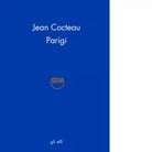 Parigi di Jean Cocteau