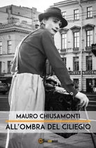 All ombra del ciliegio di Mauro Chiusamonti