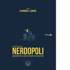 NERDOPOLI di Caruso E C