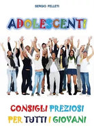 Adolescenti di Sergio Felleti, 2017, Youcanprint