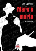 Marx morto di Carl Djerassi