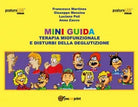 Terapia miofunzionale e disturbi della deglutizione. Mini guida di Francesco Mar