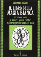 Il libro della magia bianca