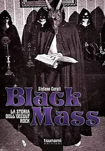 Black mass La storia dell occult rock