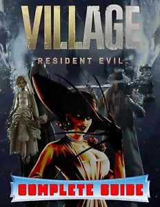 Resident Evil Village COMPLETE GUIDE