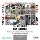 1914-2014. La guerra invisibile di Dario Malini, 2020, Youcanprint