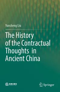 The History of the Contractual Thoughts in Ancient China