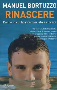 Rinascere L anno in cui ho ricominciato a vincere