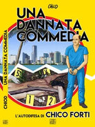 Una dannata commedia. L’autodifesa di Chico Forti di Chiod, 2020, Galas Editore