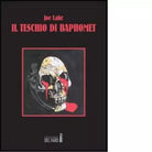 Il teschio di Baphomet di Lake Joe