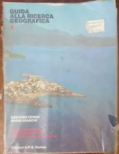 Guida alla ricerca della geografia 2 - Gaetano Ferro, Maria Bianchi - 1980 - A