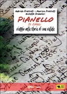 Pianello di Cagli. Viaggio nella storia di una vallata Presciutti, Dromedari