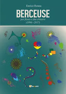 Berceuse per flauto e due chitarre di Enrico Renna, 2017, Youcanprint