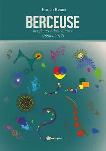 Berceuse per flauto e due chitarre di Enrico Renna, 2017, Youcanprint