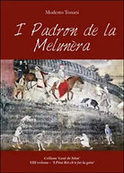I padron de la Melunera di Modesto Tonani, 2015, Youcanprint