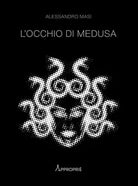 L occhio di Medusa Nuova ediz