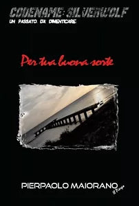 Per tua buona sorte di Il Pierpo, 2015, Youcanprint