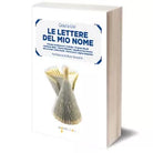 Le lettere del mio nome di Grazia Livi, 2015, Iacobelli Editore
