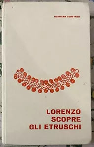 Lorenzo scopre gli Etruschi di Hermann Gerstner
