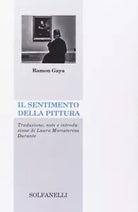 Il sentimento della pittura di Ram n Gaya