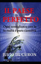 IL PAESE PERFETTO