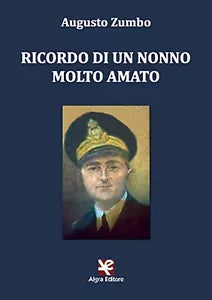 Ricordo di un nonno molto amato di Augusto Zumbo, Algra Editore