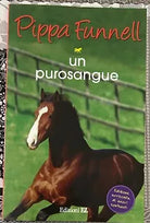 Un purosangue Storie di cavalli vol 4 di Pippa Funnell