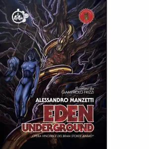 Eden underground