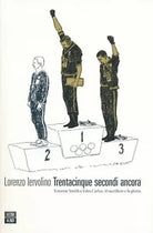 Trentacinque secondi ancora