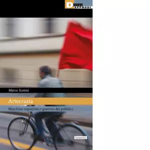 Artecrazia Macchine espositive e governo dei pubblici