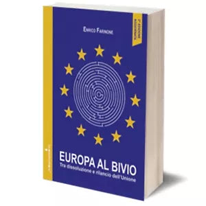 Europa al bivio di Enrico Farinone, 2018, Iacobelli Editore