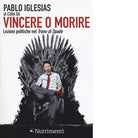 Vincere o morire di P Iglesias