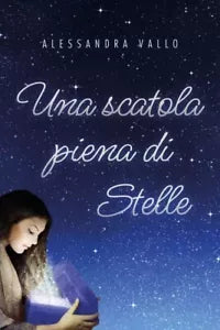 Una scatola piena di stelle di Alessandra Vallo