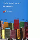 Cado come neve