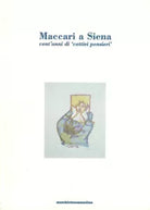 Maccari a Siena Cent anni di cattivi pensieri Catalogo della mostra