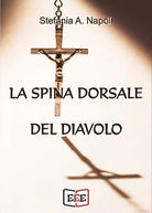 La spina dorsale del diavolo di Stefania A. Napoli, 2020, Eee - Edizioni