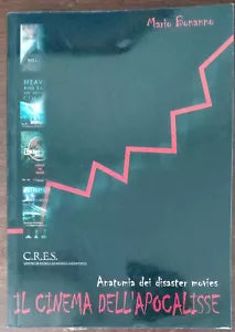 Il cinema nell apocalisse - Mario Bonanno - C.R.E.S.,2005 - A