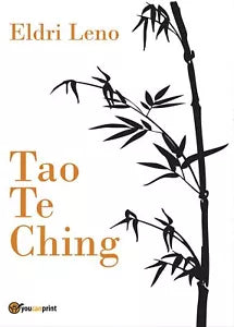 Tao Te Ching di Eldri Leno, 2017, Youcanprint